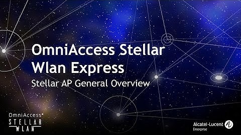 OmniAccess Stellar WLAN Express Video Training