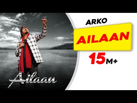 Ailaan:  (Official Video) | Arko | Latest Hindi Love Songs 2021 | Romance Song | Latest Hindi Song