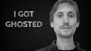 The Ghosting Story of Martin - Part II