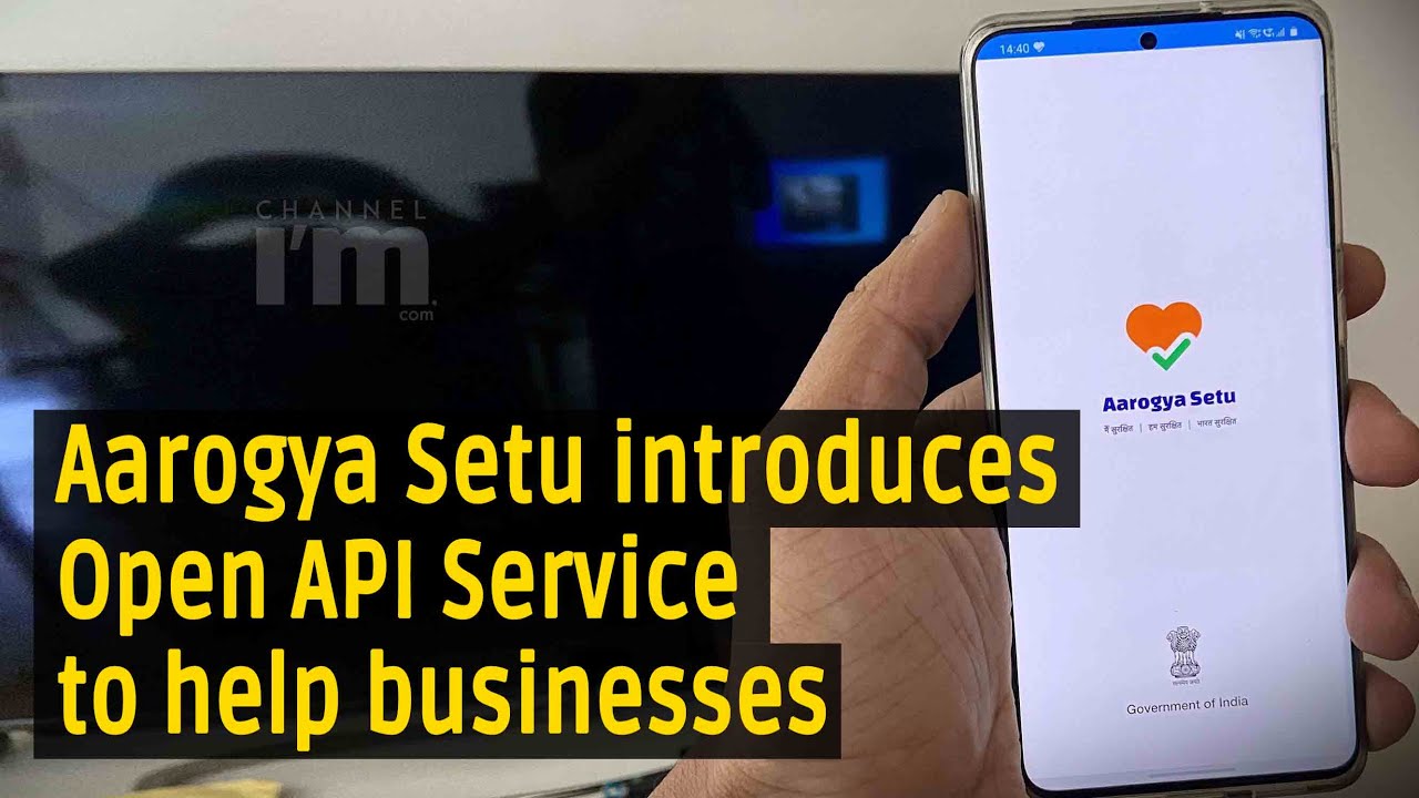Aarogya Setu app introduces ‘Open API Service’ to help businesses ...