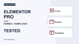 Elementor Pro Review 2026: Forms, Popups and Site Templates Tested
