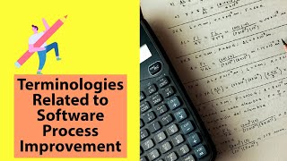 Terminologies Related to Software Process Improvement
