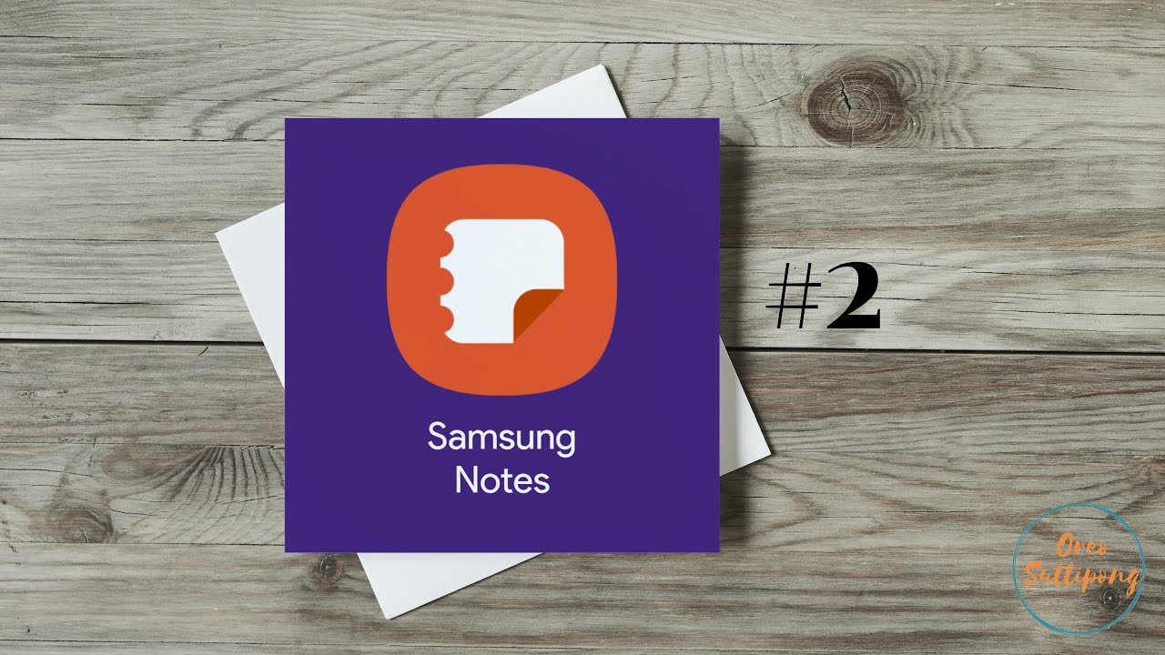 คู่มือ App Samsung Note & S pen สำหรับมือใหม่ อัพเดท2022 #2 - YouTube