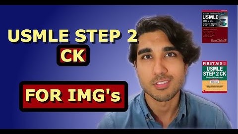 USMLE Step 2 CK for IMG
