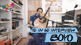 BOYO | 10 in 60 Interview