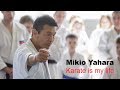 Mikio yahara karate is my life       