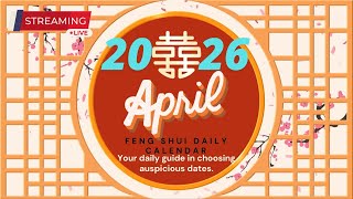 APRIL 2026 FENG SHUI CALENDAR
