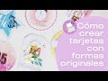 Cómo crear tarjetas fáciles y originales con formas