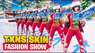 the TXNS SKIN ONLY Fortnite FASHION SHOW...