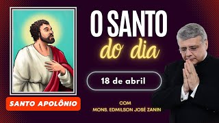 SANTO DO DIA - 18 DE ABRIL: SANTO APOLÔNIO