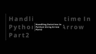 Datetime python part 2