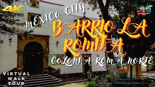 【4K】Barrio la Romita Roma Norte México City - Virtual Walking Tour in 4K HD 60fp July2021 4K México