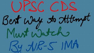 Best way to attempt UPSC CDS by AIR-5 IMA-156