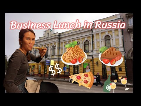 Business Lunch in Russia | โปรโมชั่นอาหารเที่ยงที่รัสเซีย