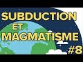 Subduction et Magmatisme # 8 -SVT Terminales S - Mathrix
