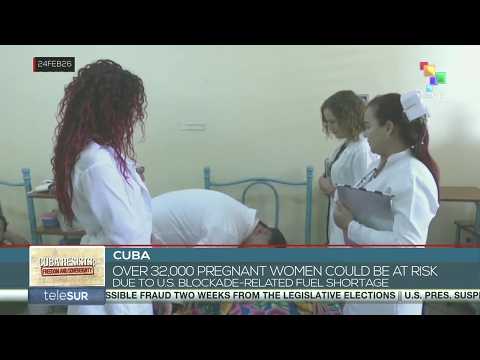 Cuba | Over 32,000 pregnant women at risk due to U.S. blockade-related fuel shortage