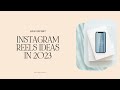 Low Effort Instagram Reels Ideas in 2023
