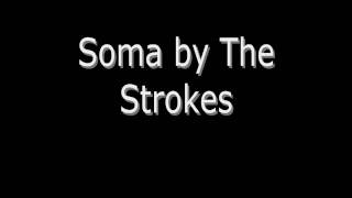 Soma - The Strokes HQ (Lyrics) chords