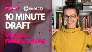 Draft a Vintage Funnel Collar Neck | No Pattern Needed
