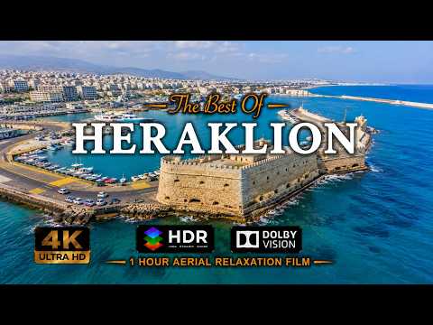 HERAKLION, CRETE 🇬🇷 Ηράκλειο | 1 Hour Aerial Relaxation Film | 4K HDR | Greece