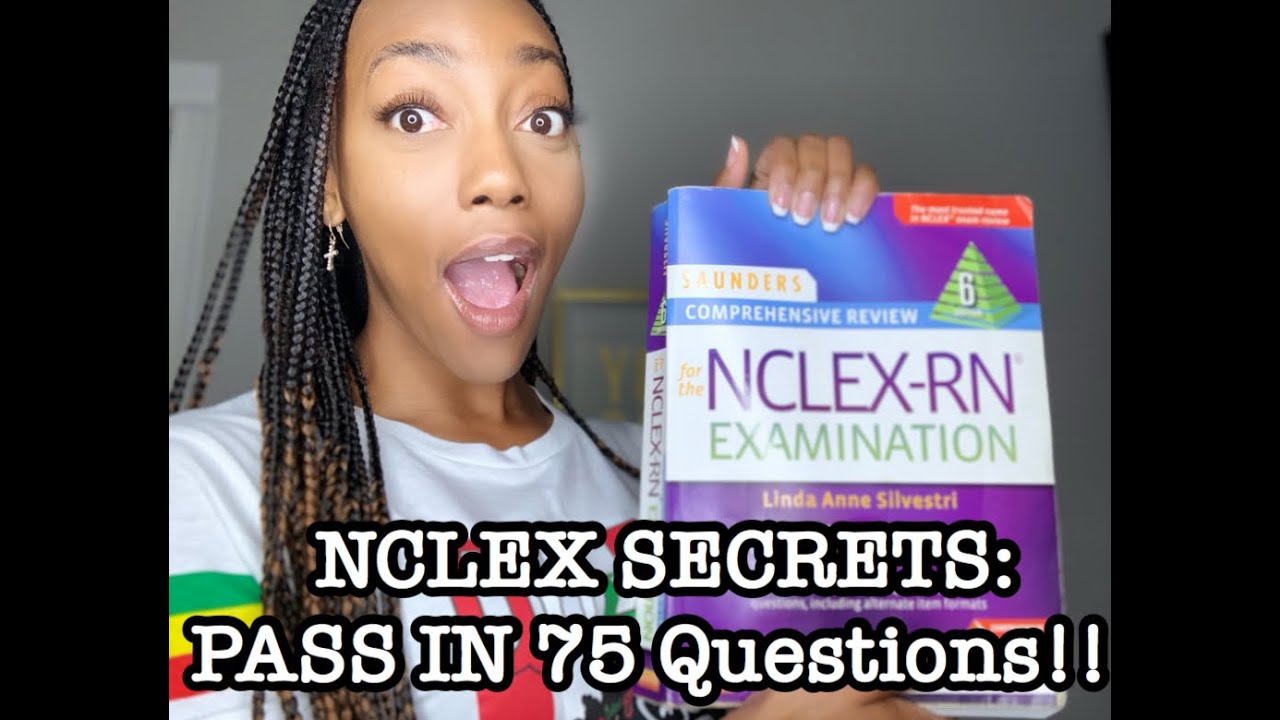 Pass The Nclex In 75 Questions How I Passed The Nclex Twice Youtube