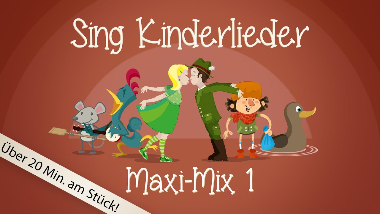 sing kinderlieder maxi mix 1 kinderlieder zum mitsingen sing kinderlieder musica para criancas criancas filmes