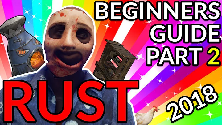 RUST 101 - A Beginners Guide To RUST - Part 2