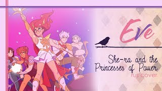 Eve - She - Ra And The Princesses Of Power Opening (Russian Cover)