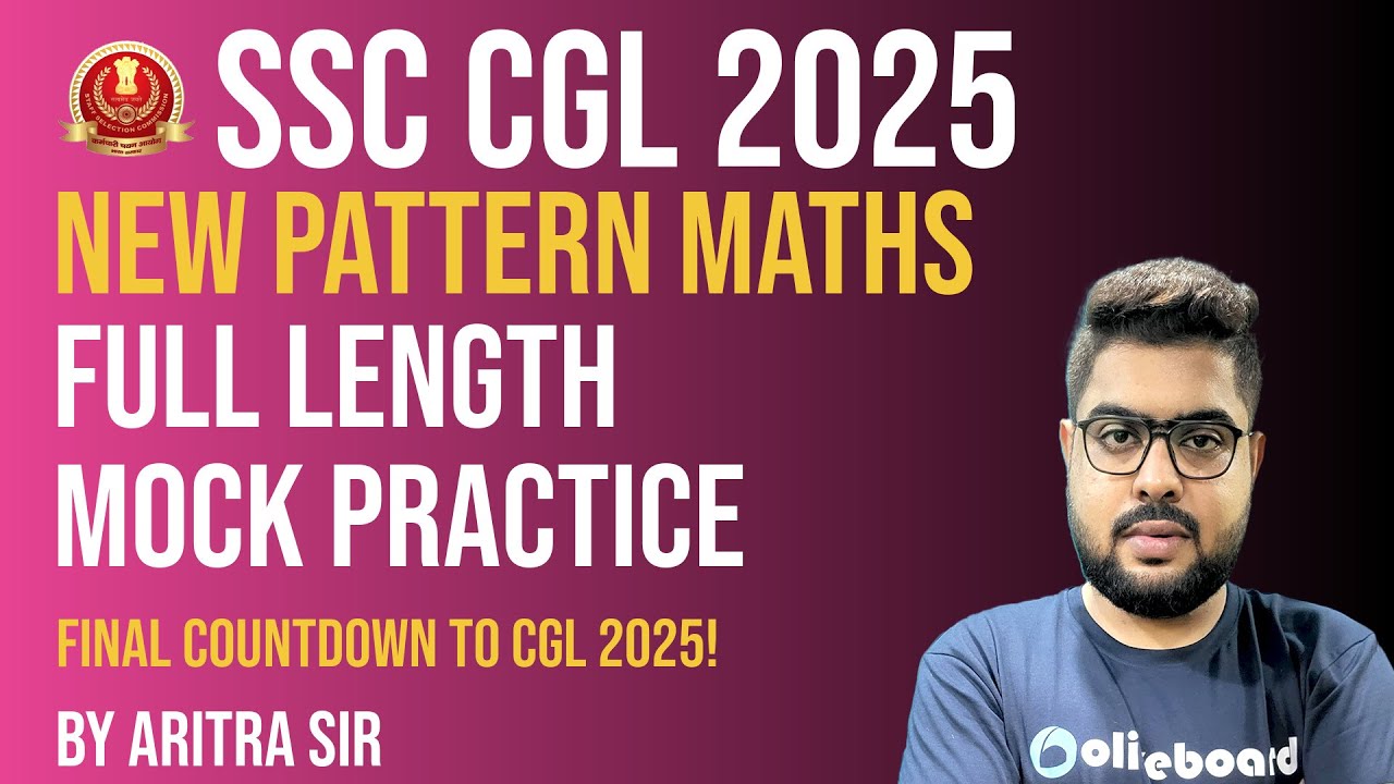 SSC CGL Maths 2025 | New Pattern Full-Length Mock Practice | Maths By ...