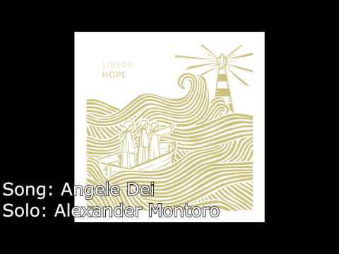 Libera - Angele Dei (CD: Hope) (Year: 2017) (Audio Only)