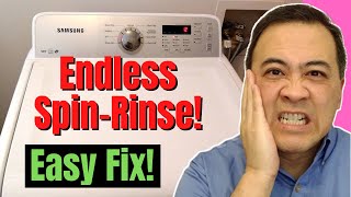Samsung washer NON-STOP, Repeating RINSE & SPIN!  EASY $5 DIY FIX!