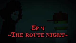 Bloodlust Dead  Episode 4  The Route Night