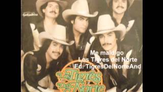 Video-Miniaturansicht von „Los Tigres del Norte Me maldigo“