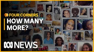 The crisis of murdered and missing First Nations women | Four Corners