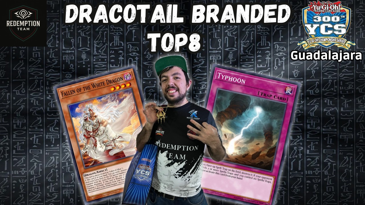 Dracotail Branded Top 8 YCS 300 Guadalajara René Ybarra