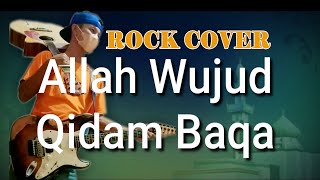 Wujud Qidam Baqa (Rock Cover Musik Improvisasi)