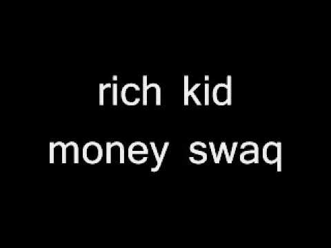 rich kids money swag