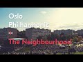 Capture de la vidéo Oslo Philharmonic In The Neighbourhood