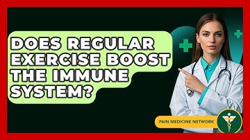 Does Regular Exercise Boost The Immune System? - Pain Medicine Network