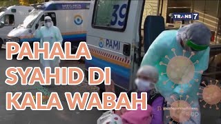 Pahala Syahid Di Kala Wabah, Di Akhirat Dapat Apa ? | Khazanah 24 April 2020