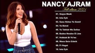 Nancy Ajram The Best Songs 🎧 نانسي عجرم البوم كامل 2021