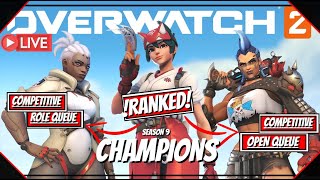 The Alpha Stream: Overwatch 2 CHAMPIONS!- Ranked Role/Open Queue for Season 9!!!!! WE OUT HERE!!!