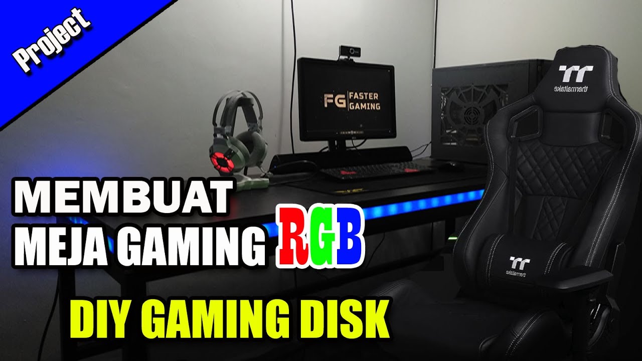 TUTORIAL MEMBUAT MEJA  GAMING  RGB UNTUK GAMER YOUTUBER 