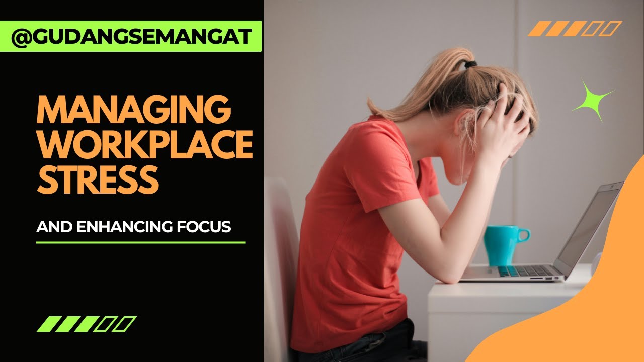 Managing Workplace Stress and Enhancing Focus Practical Tips in 3 Minutes