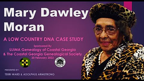 Mary Dawley Moran: A Low Country Georgia DNA Case Study