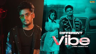 Different Vibe | Ewan Sidhu | Sanya Jain | Srish Rai | New Punjabi Song