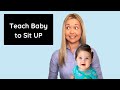 How To Teach Baby To SIT UP & Get Out Of The Sitting Position