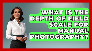What Is The Depth Of Field Scale For Manual Photography? - Image Review Studio