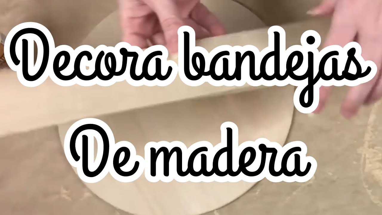 Decora bandejas de madera