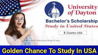 How To Apply University Of Dayton Marit Scholarship In United States | Golden Chance To Study In USA